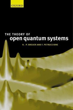 The Theory of Open Quantum Systems - Breuer, Heinz-Peter; Petruccione, Francesco