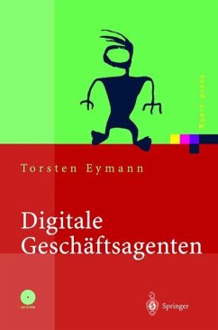 Digitale Geschäftsagenten - Eymann, Torsten