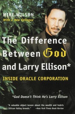 The Difference Between God and Larry Ellison - Wilson, Mike