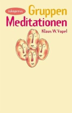 Gruppenmeditationen - Vopel, Klaus W.
