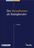 Der Steuerberater als Ratingberater, m. CD-ROM