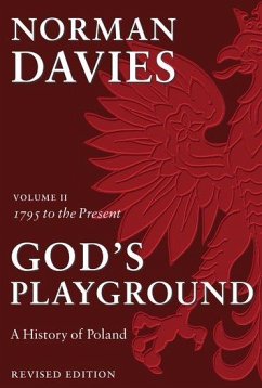 God's Playground A History of Poland - Davies, Norman