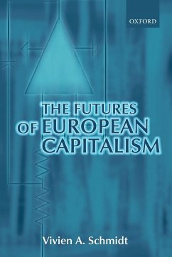 The Futures of European Capitalism - Schmidt, Vivien A.