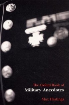 The Oxford Book of Military Anecdotes