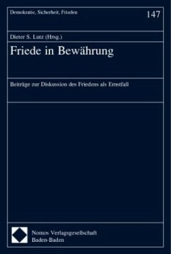 Friede in Bewährung - Lutz, Dieter S. (Hrsg.)