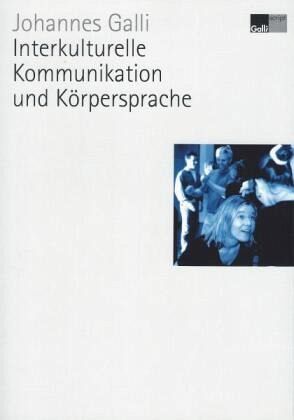 Interkulturelle Kommunikation und Körpersprache