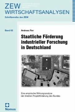 Staatliche Förderung industrieller Forschung in Deutschland - Fier, Andreas