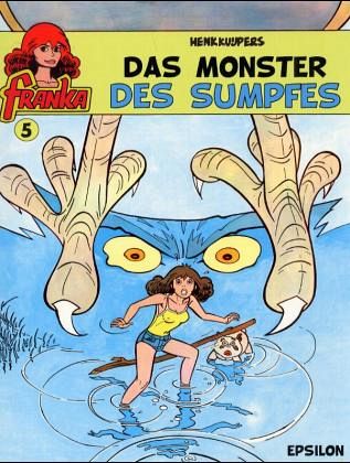 Das Monster des Sumpfes / Franka Bd.5