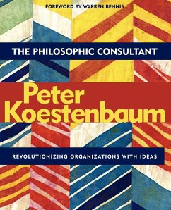 The Philosophic Consultant - Koestenbaum, Peter