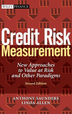 Credit Risk Measurement: New Approaches to Value at Risk and Other Paradigms - Saunders, Anthony