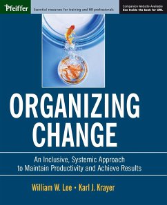 Organizing Change - Lee, William W.; Krayer, Karl J.