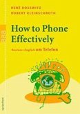How to Phone Effectively, w. Audio-CD