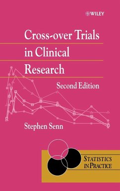 Cross-Over Trials in Clinical Research - Senn, Stephen S.