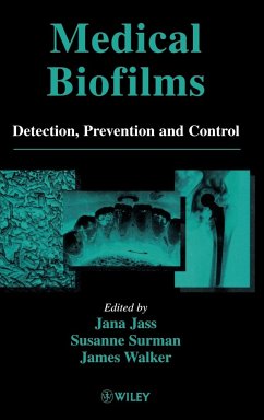 Medical Biofilms - Walker, James T.; Surman, Susanne; Jass, Jana