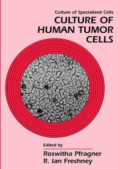 Culture of Human Tumor Cells - Freshney, Robert I.; Pfragner, Roswitha