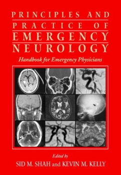 Principles and Practice of Emergency Neurology - Shah, Sid M. / Kelly, Kevin M. (eds.)