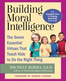 Building Moral Intelligence