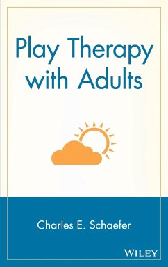 Play Therapy with Adults - Schaefer, Charles E.