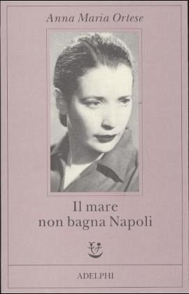 Il mare non bagna Napoli