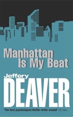 Manhattan Is My Beat\Manhattan Beat, englische Ausgabe - Deaver, Jeffery