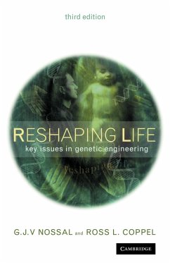 Reshaping Life - Nossal, G. J. V.; Coppel, Ross L.