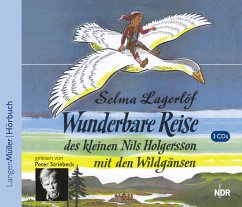 Die wunderbare Reise des kleinen Nils Holgersson mit den Wildgänsen, 3 Audio-CDs - Lagerlöf, Selma