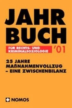 Cover Jahrbuch für Rechts- und Kriminalsoziologie '01, 25 Jahre Maßnahmenvollzug - eine Zwischenbilanz