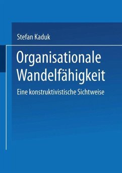 Organisationale Wandelfähigkeit - Kaduk, Stefan