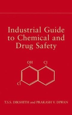 Industrial Guide to Chemical and Drug Safety - Dikshith, T. S. S.;Diwan, Prakash V.