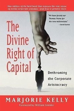 The Divine Right of Capital - Kelly, Marjorie