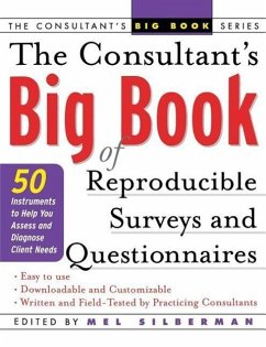 The Consultant's Big Book of Reproducible Surveys and Questionnaires - Silberman, Mel