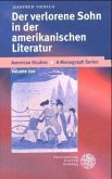 Der verlorene Sohn in der amerikanischen Literatur