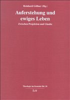 Auferstehung und ewiges Leben - Göllner, Reinhard (Hrsg.)