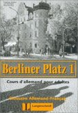 Glossaire Allemand-Francais / Berliner Platz (3-bändige Ausgabe) Bd.1