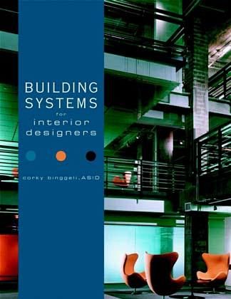Building Systems for Interior Designers Building Systems for Interior Designers