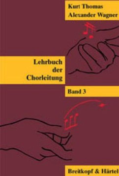 Lehrbuch der Chorleitung - Thomas, Kurt