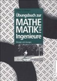 Übungsbuch zur Mathematik für Ingenieure