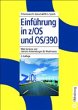 Einführung in z/OS und OS/390 - Bild 1