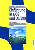 Einführung in z/OS und OS/390 - Herrmann, Paul / Spruth, Wilhelm Gustav
