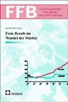 Freie Berufe im Wandel der Märkte