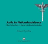 Justiz im Nationalsozialismus Justiz im Nationalsozialismus
