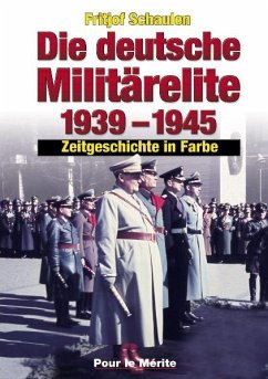 Die deutsche Militärelite 1939 - 1945 - Schaulen, Fritjof