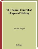 The Neural Control of Sleep and Waking