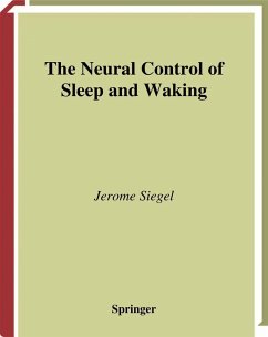 The Neural Control of Sleep and Waking - Siegel, Jerome