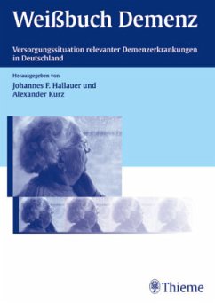 Weißbuch Demenz - Hallauer, Johannes / Kurz, Alexander (Hgg.)