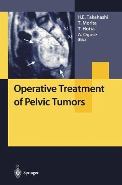 Operative Treatment of Pelvic Tumors - Takahashi, H.E. / Morita, T. / Hotta, T. / Ogose, A. (eds.)