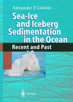 Sea-Ice and Iceberg Sedimentation in the Ocean - Lisitzin, Alexander P.