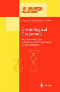 Cosmological Crossroads - Cotsakis, Spiros / Papantonopoulos, Lefteris (eds.)