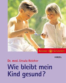 Cover Wie bleibt mein Kind gesund?