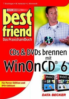 CDs und DVDs brennen mit WinOnCD 6 - Brochhagen, Thomas; Hentschel, Markus; Wimmeroth, Ulrich